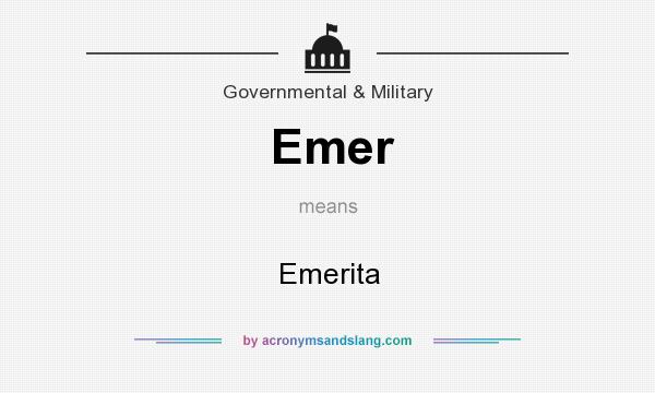 What does Emer mean? It stands for Emerita