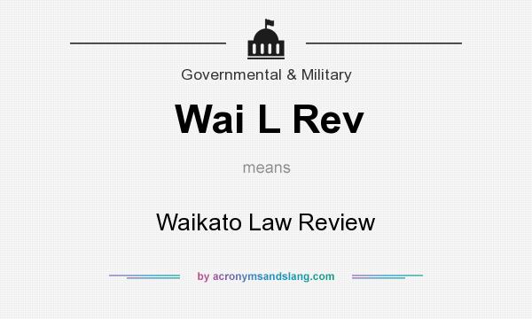 What does Wai L Rev mean? It stands for Waikato Law Review