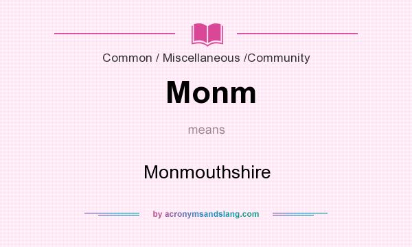What does Monm mean? It stands for Monmouthshire