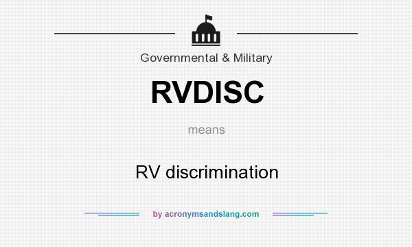 What does RVDISC mean? It stands for RV discrimination