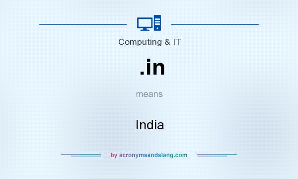 What does .in mean? It stands for India