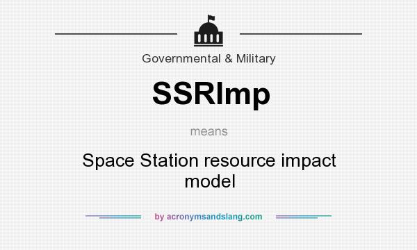 What does SSRImp mean? It stands for Space Station resource impact model