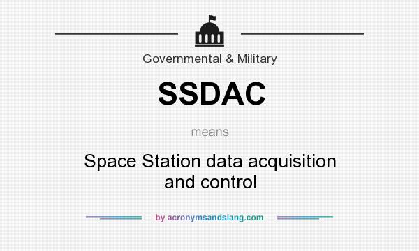 What does SSDAC mean? It stands for Space Station data acquisition and control