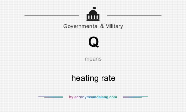 What does Q mean? It stands for heating rate