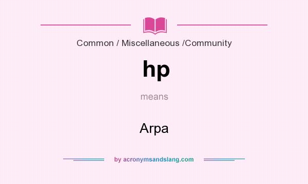 What does hp mean? It stands for Arpa
