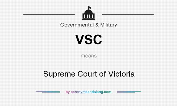 What does VSC mean? It stands for Supreme Court of Victoria