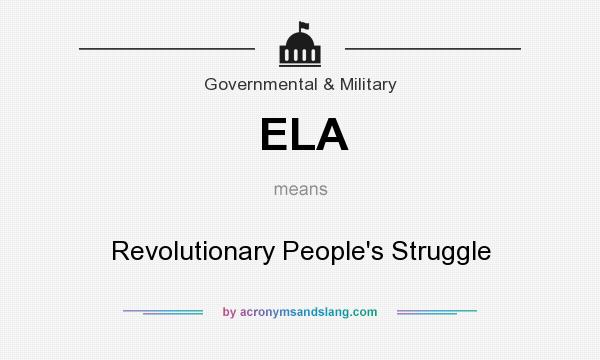 What does ELA mean? It stands for Revolutionary People`s Struggle