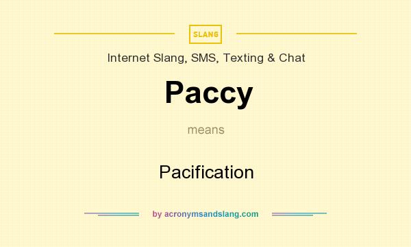 What does Paccy mean? It stands for Pacification