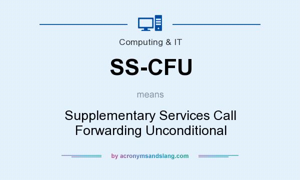 What does SS-CFU mean? It stands for Supplementary Services Call Forwarding Unconditional