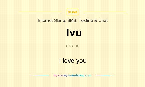 What does lvu mean? It stands for I love you