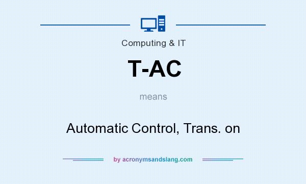 What does T-AC mean? It stands for Automatic Control, Trans. on