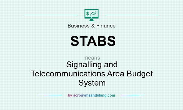 What does STABS mean? It stands for Signalling and Telecommunications Area Budget System