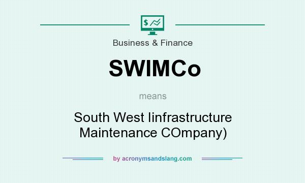 What does SWIMCo mean? It stands for South West Iinfrastructure Maintenance COmpany)