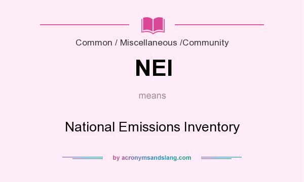 What does NEI mean? It stands for National Emissions Inventory