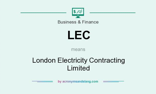 What does LEC mean? It stands for London Electricity Contracting Limited