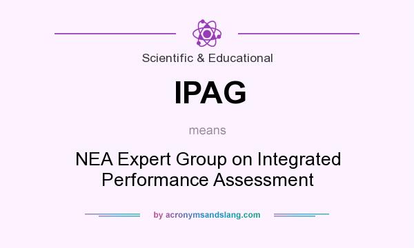 What does IPAG mean? It stands for NEA Expert Group on Integrated Performance Assessment