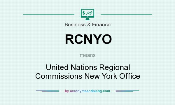 What does RCNYO mean? It stands for United Nations Regional Commissions New York Office