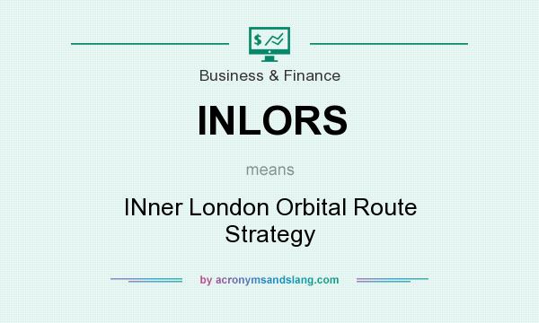 What does INLORS mean? It stands for INner London Orbital Route Strategy