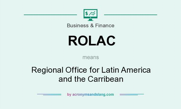 What does ROLAC mean? It stands for Regional Office for Latin America and the Carribean