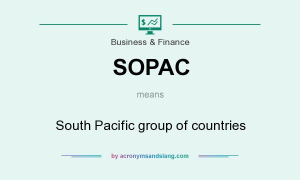 What does SOPAC mean? It stands for South Pacific group of countries