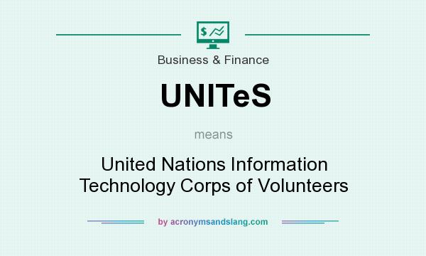 What does UNITeS mean? It stands for United Nations Information Technology Corps of Volunteers