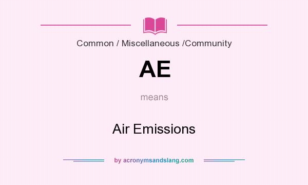 What does AE mean? It stands for Air Emissions