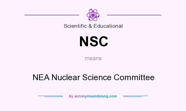 What does NSC mean? It stands for NEA Nuclear Science Committee