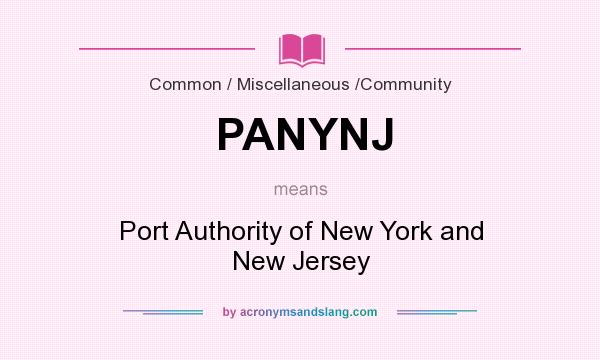 What does PANYNJ mean? It stands for Port Authority of New York and New Jersey