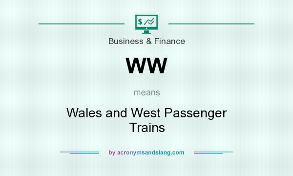 What does WW mean? It stands for Wales and West Passenger Trains