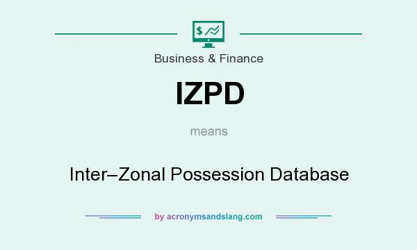 What does IZPD mean? It stands for Inter–Zonal Possession Database