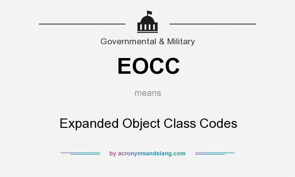 What does EOCC mean? It stands for Expanded Object Class Codes