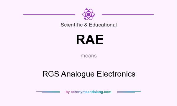 What does RAE mean? It stands for RGS Analogue Electronics