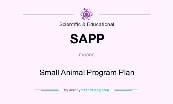 What does SAPP mean? It stands for Small Animal Program Plan