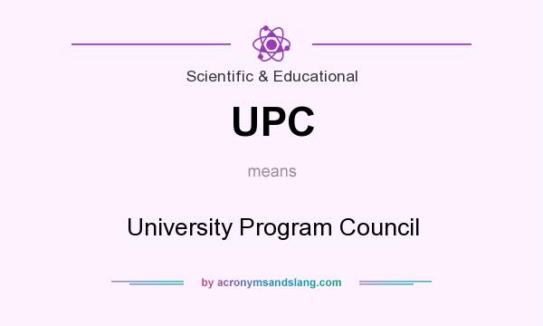 What does UPC mean? It stands for University Program Council