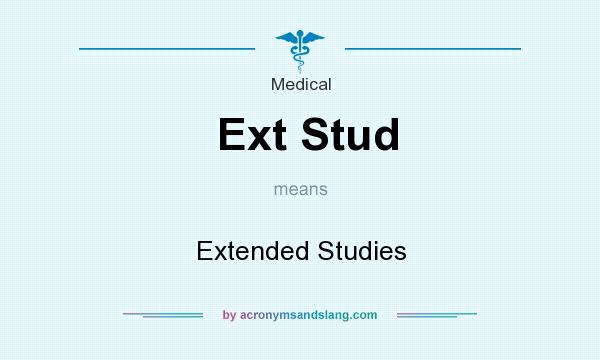 What does Ext Stud mean? It stands for Extended Studies