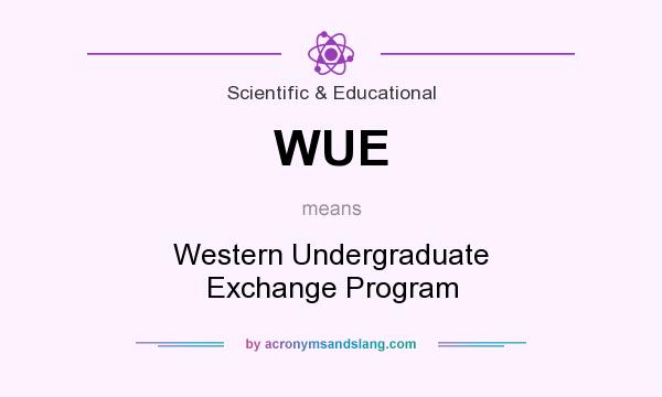 What does WUE mean? It stands for Western Undergraduate Exchange Program