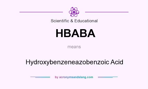 What does HBABA mean? It stands for Hydroxybenzeneazobenzoic Acid