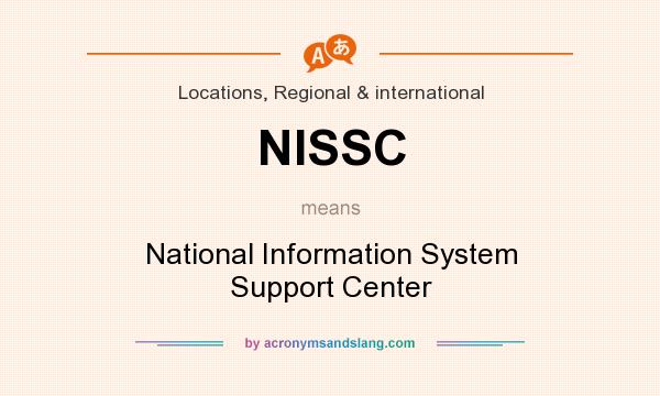 What does NISSC mean? It stands for National Information System Support Center