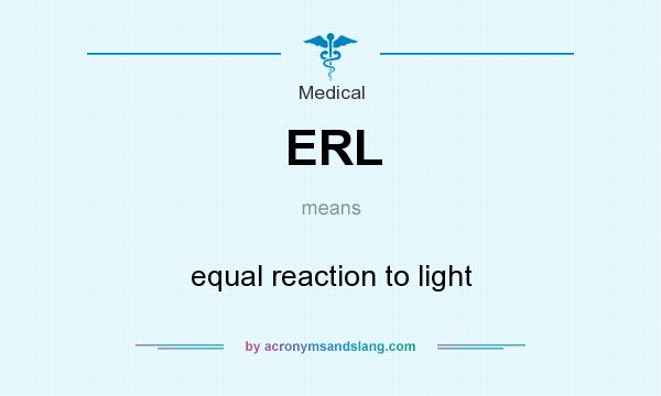 What does ERL mean? It stands for equal reaction to light