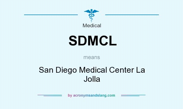 What does SDMCL mean? It stands for San Diego Medical Center La Jolla