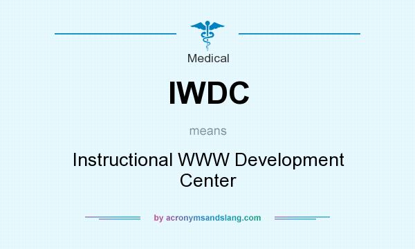 What does IWDC mean? It stands for Instructional WWW Development Center