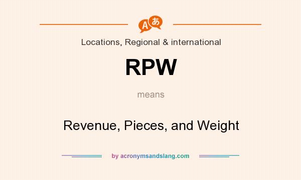 What does RPW mean? It stands for Revenue, Pieces, and Weight