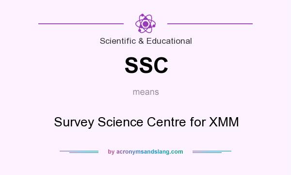 What does SSC mean? It stands for Survey Science Centre for XMM