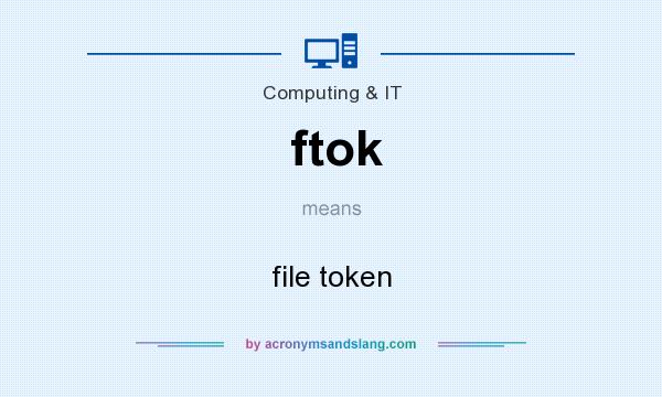 What does ftok mean? It stands for file token