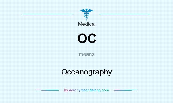 What does OC mean? It stands for Oceanography