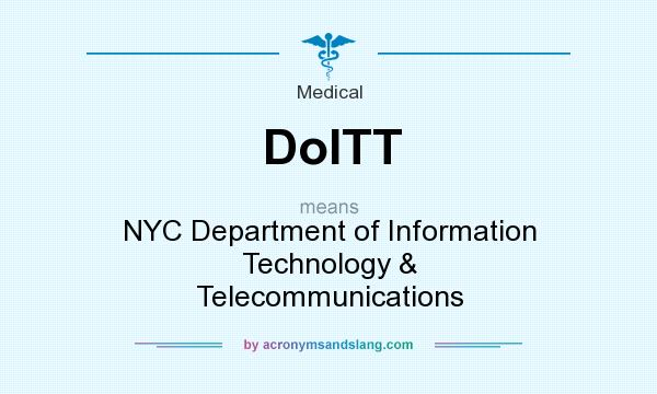 What does DoITT mean? It stands for NYC Department of Information Technology & Telecommunications