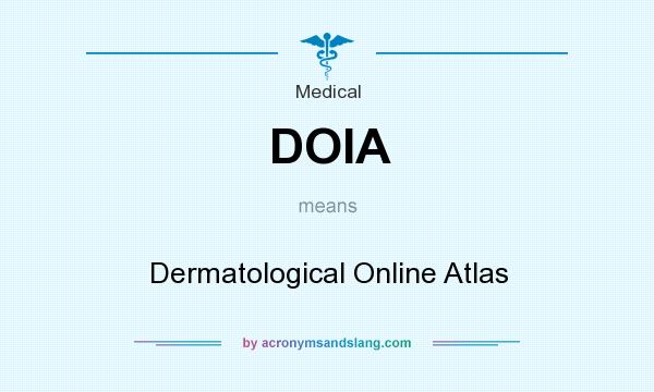 What does DOIA mean? It stands for Dermatological Online Atlas