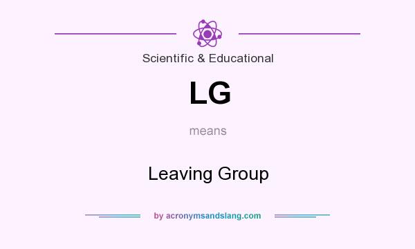 What does LG mean? It stands for Leaving Group