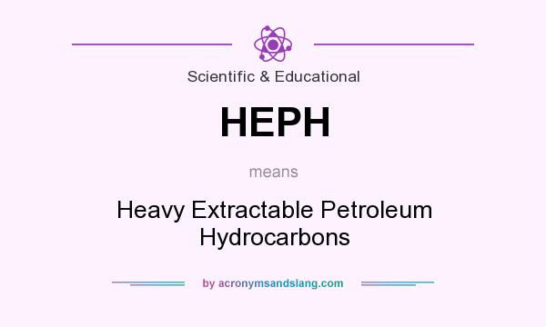 What does HEPH mean? It stands for Heavy Extractable Petroleum Hydrocarbons