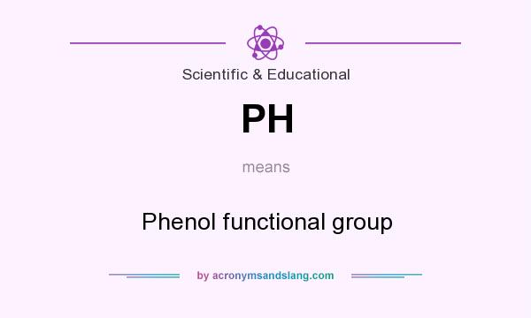 What does PH mean? It stands for Phenol functional group